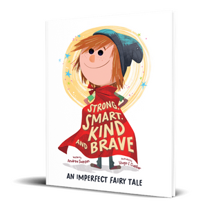 Strong, Smart, Kind and Brave Book